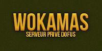 ♛ Wokamas ♛ Nouvelle version ♛ Contenu exclusif ♛ Serveur Fluide ♛