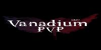 Vanadium PvP